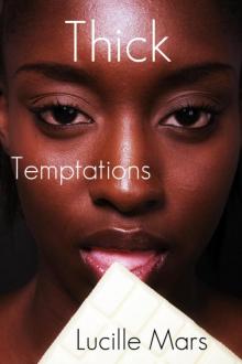 Thick Temptations (Thick Women In Play, #1) Read online