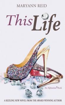 This Life: A Novel Read online