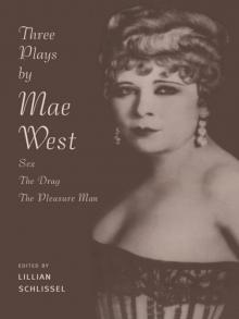 Three Plays by Mae West Read online