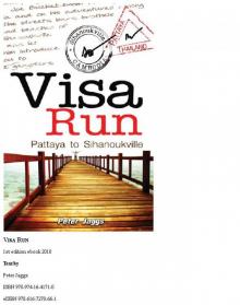 Visa Run - Pattaya to Sihanoukville Read online