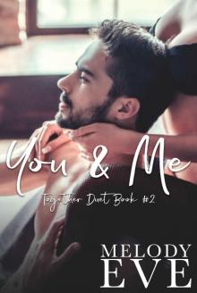 You and Me: Together duet book number two Read online