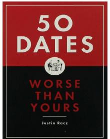 50 Dates Worse Than Yours Read online