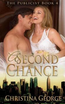 A Second Chance (The Publicist, Book Four) Read online