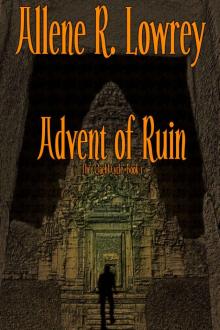 Advent of Ruin (The Qaehl Cycle Book 1) Read online