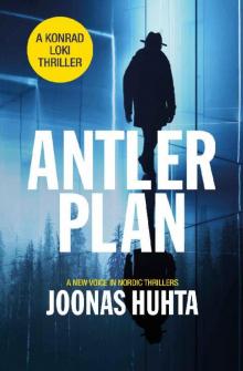 Antler Plan (A Konrad Loki Thriller Book 1) Read online