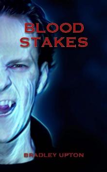 Blood Stakes Read online