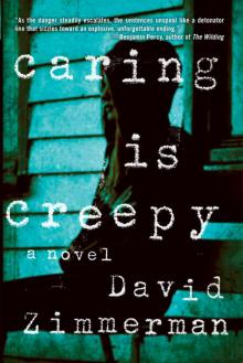 Caring Is Creepy Read online