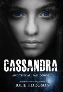 Cassandra: And they all fall down Read online