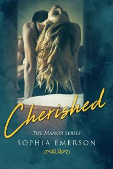 Cherished (The Manor Series Book 1) Read online