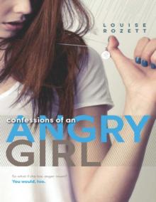 Confessions of an Angry Girl Read online
