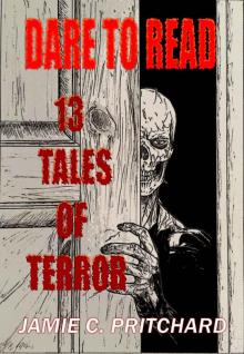 Dare to Read: 13 Tales of Terror Read online