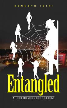Entangled: A Little Too Many, A Little Too Close Read online