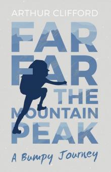 Far, Far the Mountain Peak Read online