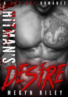 Hitman's Desire: A Bad Boy Romance Read online