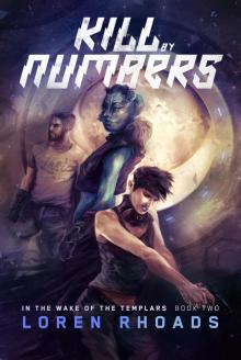 Kill by Numbers: In the Wake of the Templars Book Two Read online