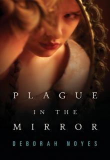 Plague in the Mirror Read online