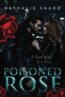 Poisoned Rose (Dark Roses #1) Read online