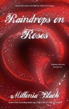 Raindrops on Roses: Book One of the Favorite Things Trilogy Read online
