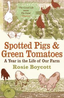 Spotted Pigs and Green Tomatoes Read online