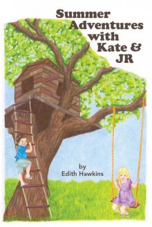 Summer Adventures with Kate & JR Read online