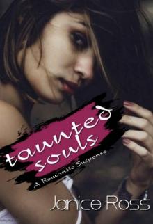 Taunted Souls: A Friends to Lovers Romance Read online