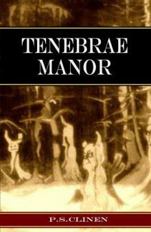 Tenebrae Manor Read online