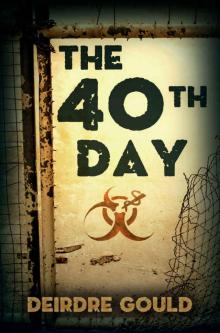 The 40th Day (After the Cure Book 5) Read online