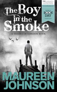 The Boy in the Smoke Read online