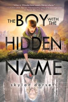 The Boy with the Hidden Name Read online