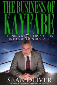 The Business of Kayfabe Read online