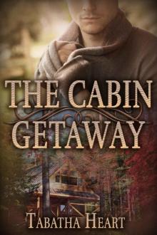 The Cabin Getaway: Contemporary Sweet Romance (Short Story) Read online