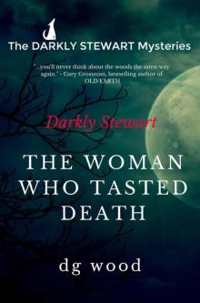 The Darkly Stewart Mysteries: The Woman Who Tasted Death Read online