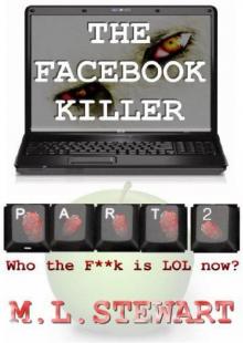 The FACEBOOK KILLER: Part 2 Read online