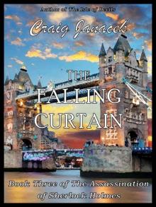 The Falling Curtain (The Assassination of Sherlock Holmes Book 3) Read online