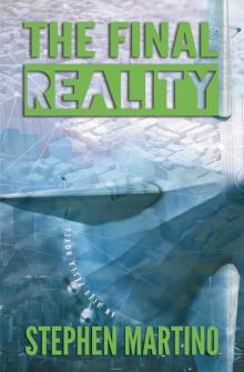 The Final Reality (Alex Pella, #3) Read online