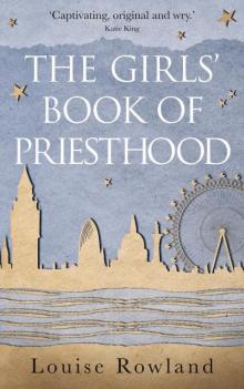 The Girls' Book of Priesthood Read online