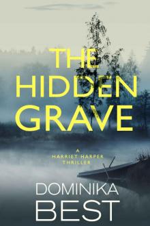 The Hidden Grave (Harriet Harper Thriller Book 2) Read online