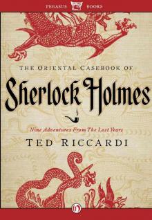 The Oriental Casebook of Sherlock Holmes: Nine Adventures from the Lost Years Read online