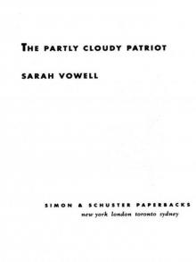 THE PARTLY CLOUDY PATRIOT Read online