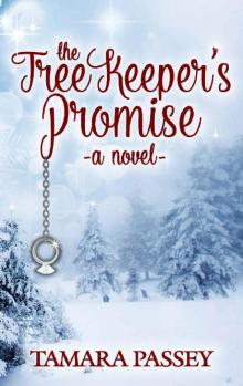 The Tree Keeper's Promise: A Novel (A Shafer Farm Romance Book 2) Read online