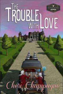 The Trouble with Love (The Mason Siblings Series Book 2) Read online