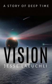 Vision: A Story of Deep Time Read online