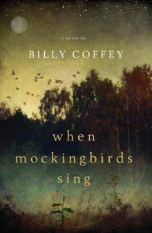 When Mockingbirds Sing (9781401688233) Read online