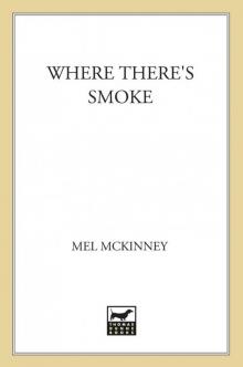 Where There's Smoke Read online