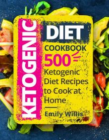 [2017] Ketogenic Diet Cookbook Read online