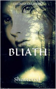Bliath: Shattered Read online
