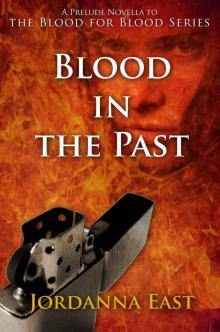 Blood in the Past (Blood for Blood Series) Read online