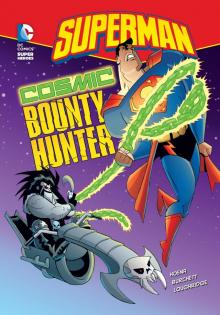 Cosmic Bounty Hunter Read online