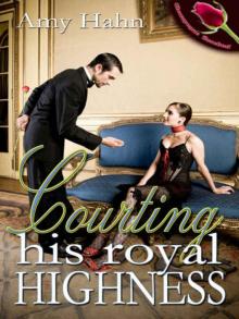 Courting His Royal Highness Read online