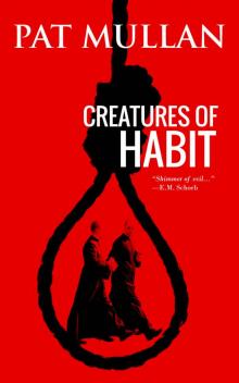 Creatures of Habit Read online